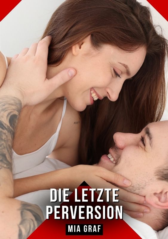 Die letzte Perversion