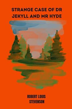 strange case of dr jekyll and mr hyde by Robert Louis Stevenson