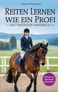 Reiten lernen wie ein Profi: