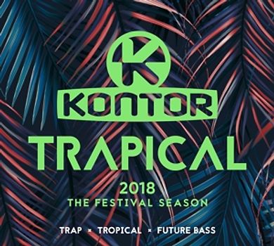 Various - Kontor Trapical 2018-The Festival Season [3 CDs]