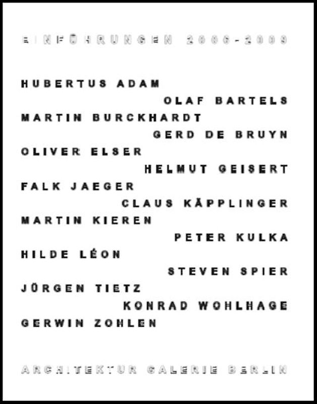 Einführungen 2006-2009. Architektur Galerie Berlin