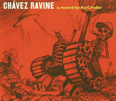 Ry Cooder - Chavez Ravine