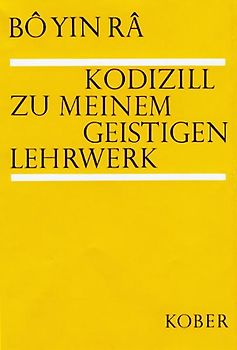 Kodizill zu meinem geistigen Lehrwerk