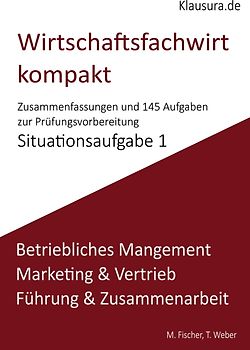 Wirtschaftsfachwirt kompakt Situationsaufgabe 1