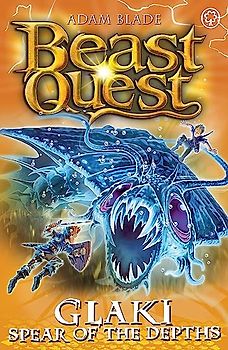 Glaki, Spear of the Depths: Series 25 Book 3 (Beast Quest, Band 126)