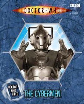 Doctor Who Files: The Cybermen - Justin Richards