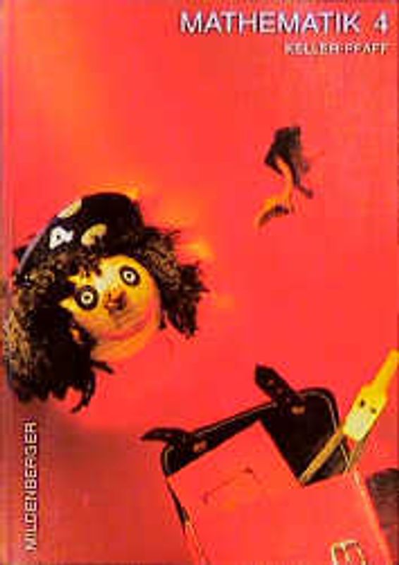 Mathematik - Neubearbeitung / 4 /Ausgabe A: Regionalausgabe 2 - Baden-Württemberg, Hessen, Saarland, Rheinland-Pfalz. 4. Schuljahr / Schülerbuch. Ausgabe in neuer Rechtschreibung