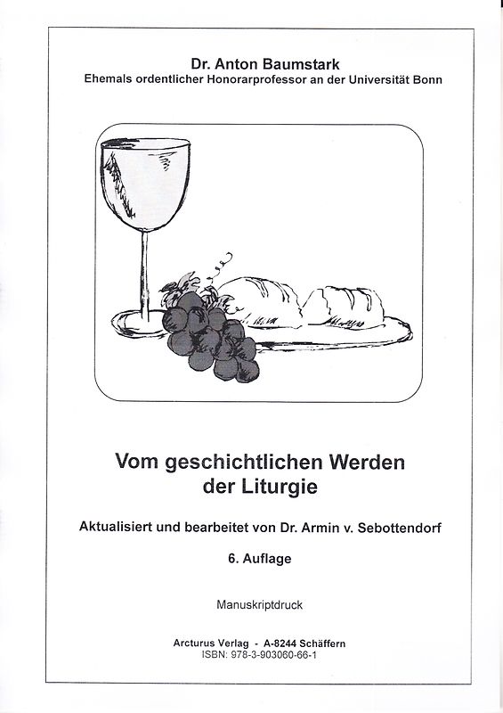 Vom geschichtlichen Werden der Liturgie