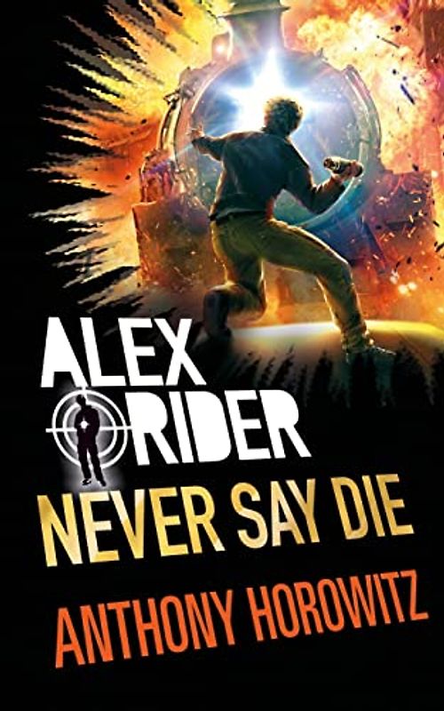 Never Say Die (Alex Rider)
