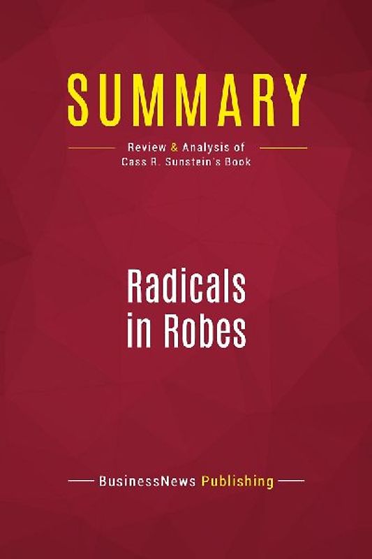 Summary: Radicals in Robes