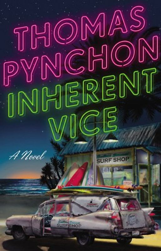 Inherent Vice - Thomas Pynchon