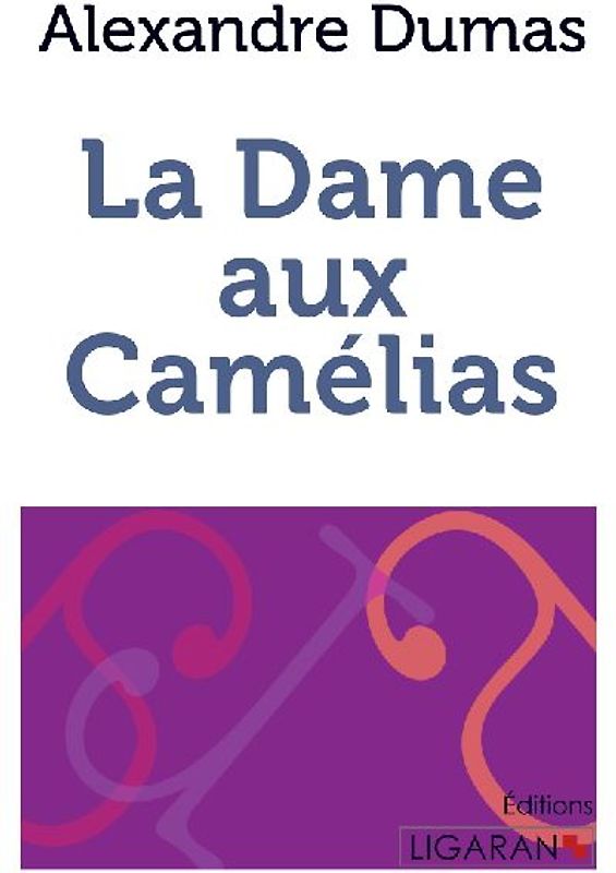 La Dame aux camélias