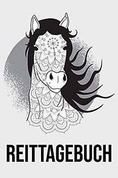 Reittagebuch: Pferde Trainingstagebuch mit vorgedruckten Seiten zum Ausfüllen - Pferdetagebuch für das Pferdetraining