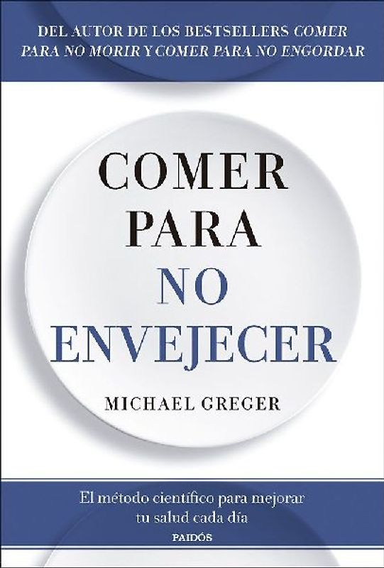 Comer para no envejecer