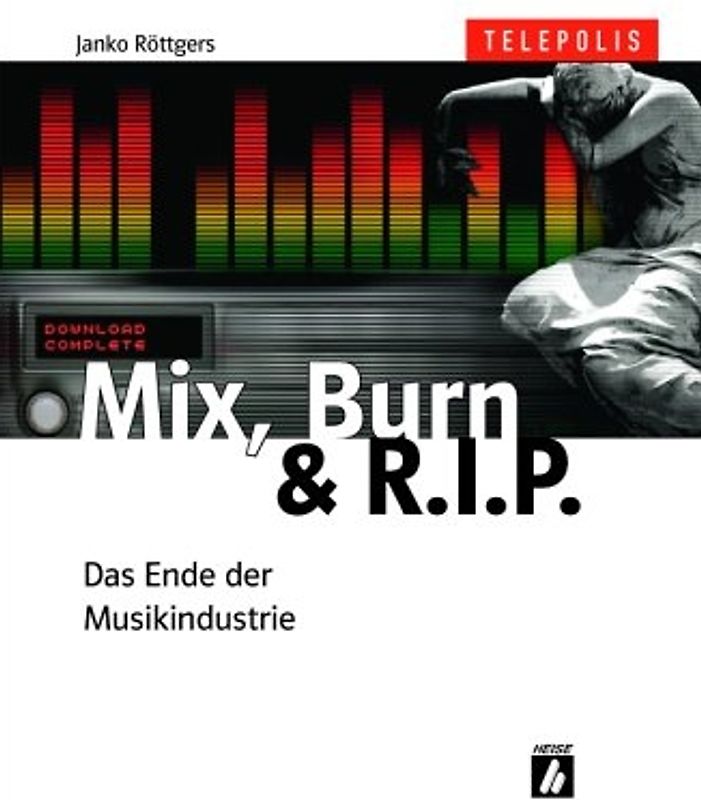 Mix, Burn & R.I.P.
