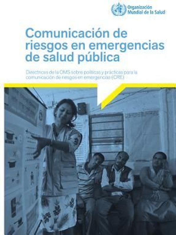 Communicating Risk in Public Health Emergencies