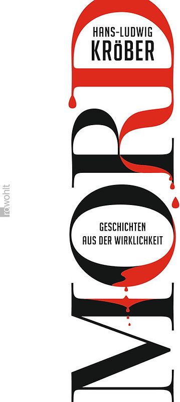 Mord. Geschichten aus der Wirklichkeit