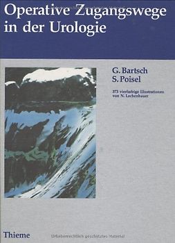 Operative Zugangswege in der Urologie