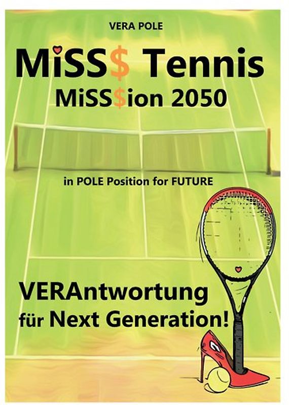 MiSS$ Tennis - MiSS$ion 2050