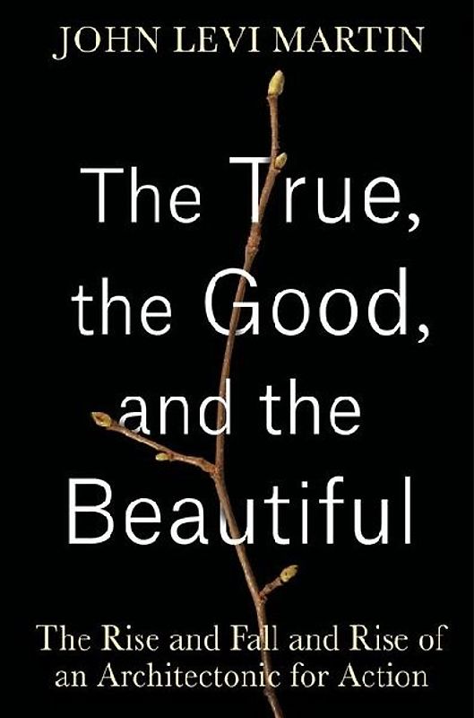 The True, the Good, and the Beautiful