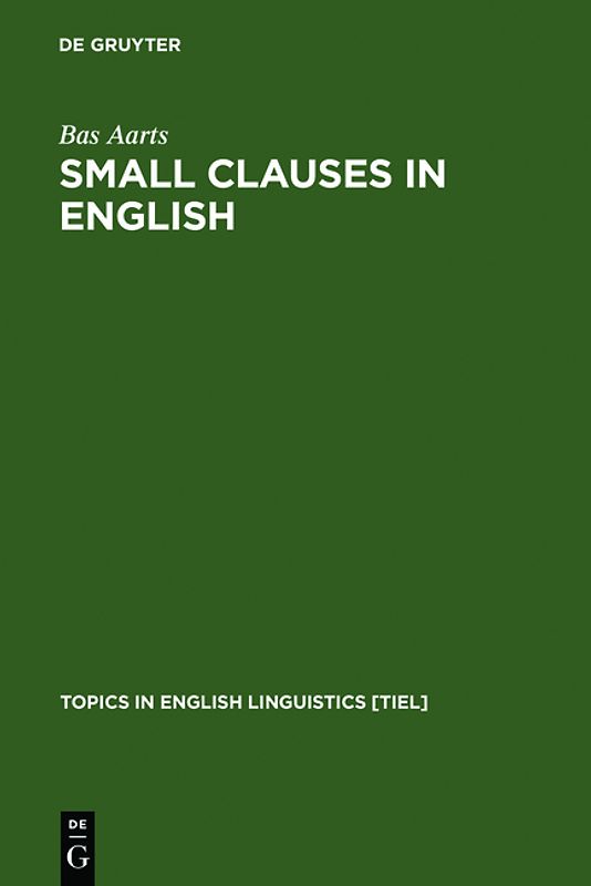Small Clauses in English