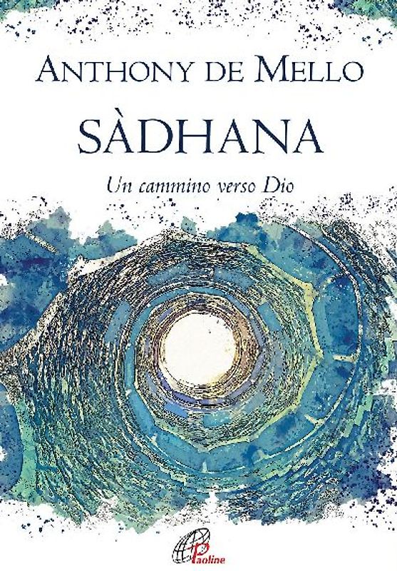 Sàdhana. Un cammino verso Dio