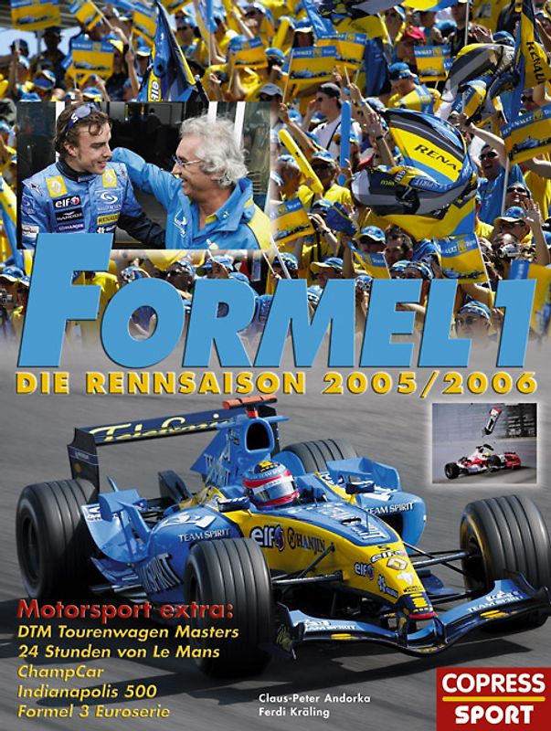 Formel 1 - Die Rennsaison 2005/2006