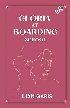Gloria At Boarding School