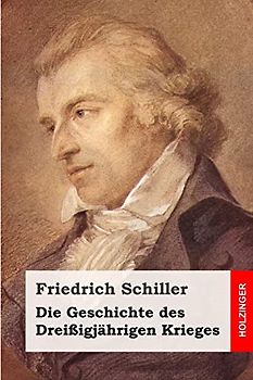 Die Geschichte des Dreißigjährigen Krieges