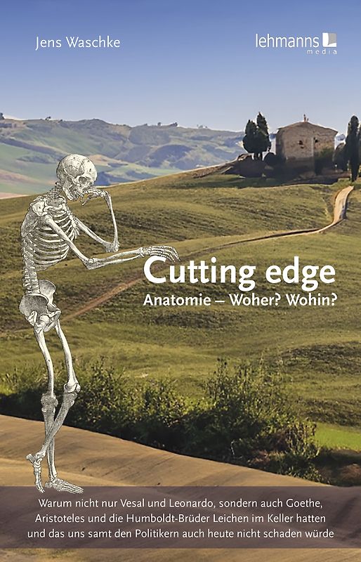 Cutting edge: Anatomie - Woher? Wohin?