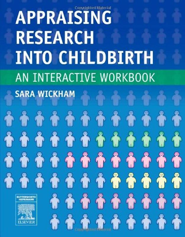 Appraising Research into Childbirth: An Interactive Workbook - Wickham, Sara
