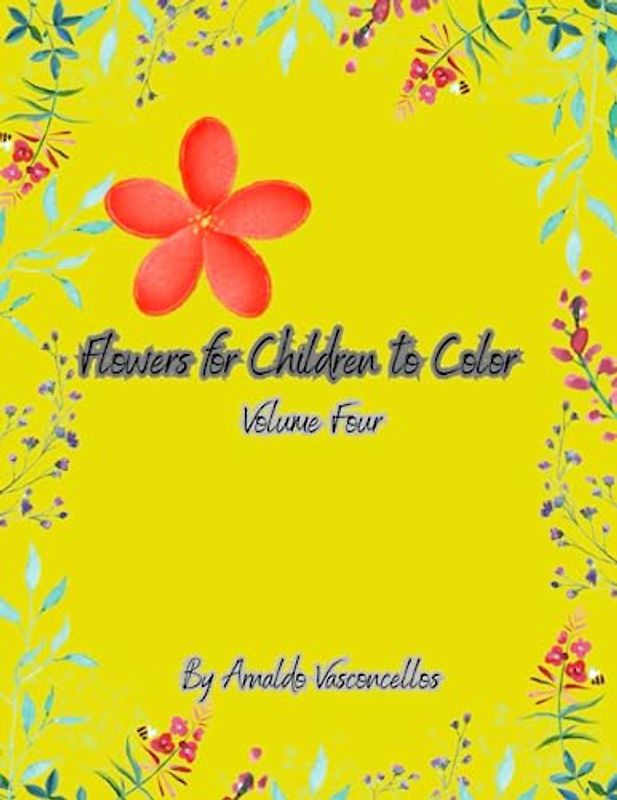 Flowers for Children to Color - Volume 4