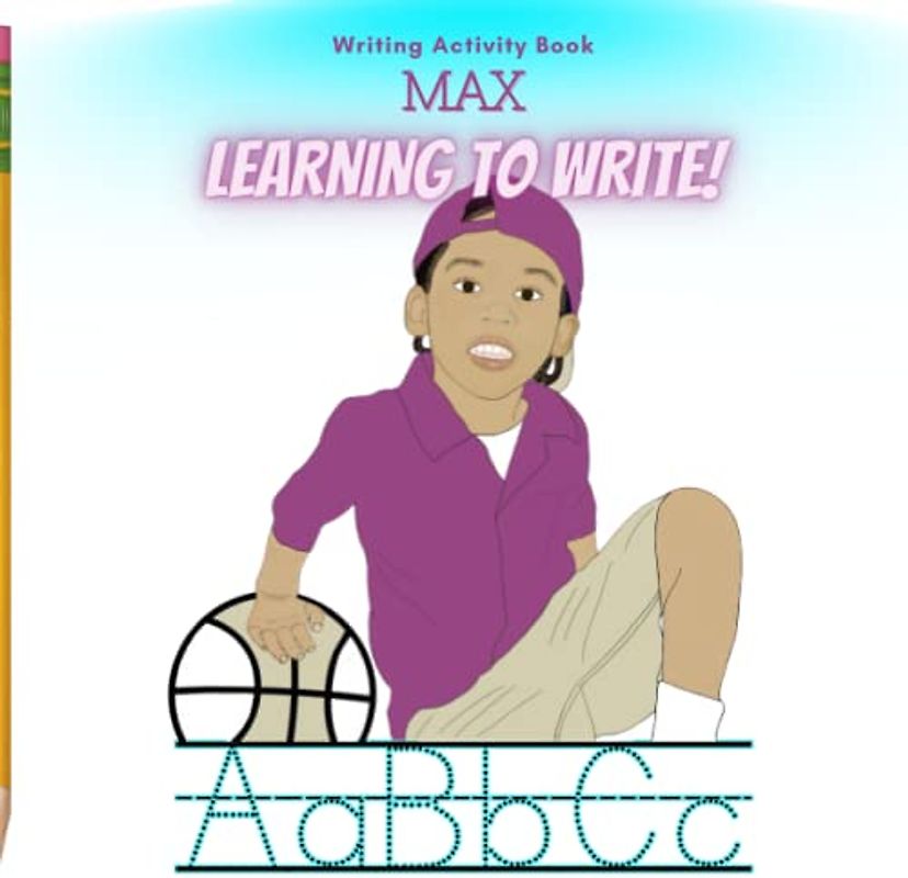 MAX Learning to Write ABC: Writing Activity Book (Children's Learning Series)