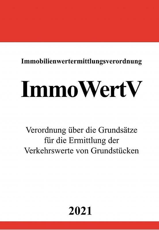 Immobilienwertermittlungsverordnung (ImmoWertV)