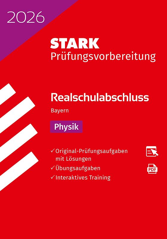 STARK Physik - Realschulabschluss 2026 Bayern - Prüfungsvorbereitung