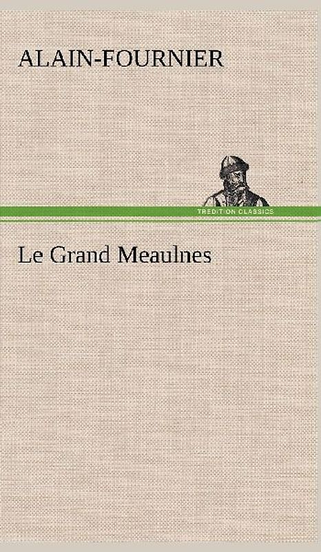Le Grand Meaulnes