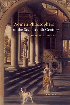 Women Philosophers of the Seventeenth Century
