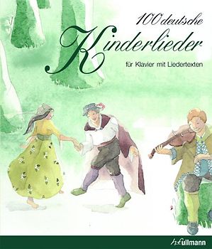 100 deutsche Kinderlieder
