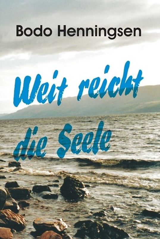 Weit reicht die Seele