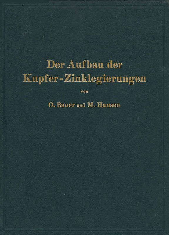 Der Aufbau der Kupfer-Zinklegierungen