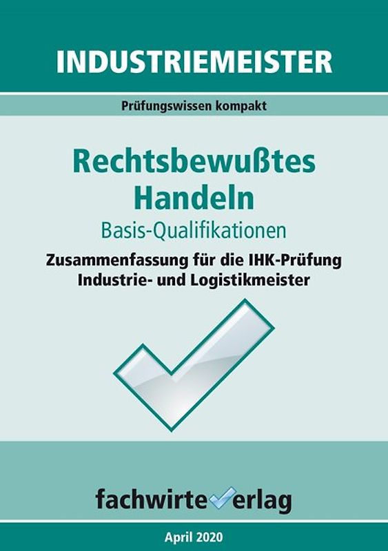 Industriemeister: Rechtsbewusstes Handeln