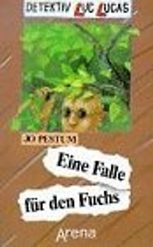 Luc Lucas: Eine Falle für den Fuchs