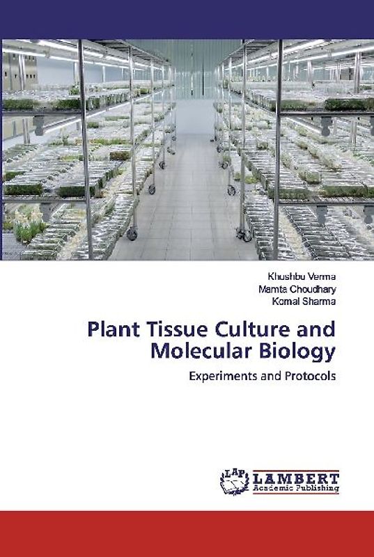 Plant Tissue Culture and Molecular Biology