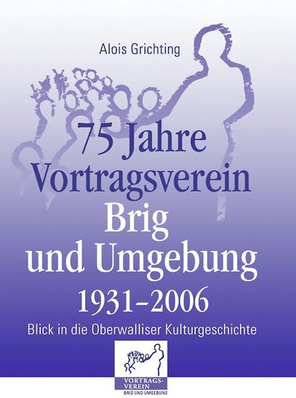 75 Jahre Vertragsverein Brig