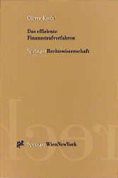 Das effiziente Finanzstrafverfahren