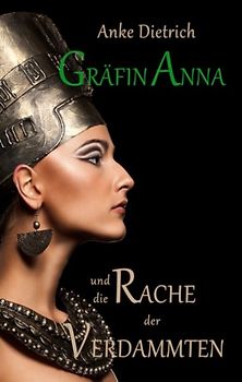 Gräfin Anna und die Rache der Verdammten