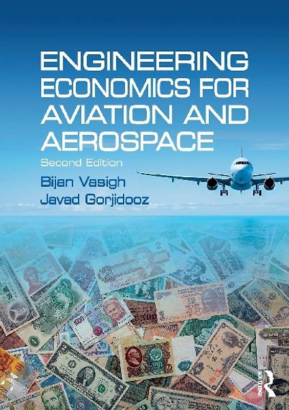 Engineering Economics for Aviation and Aerospace