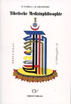 Tibetische Medizinphilosophie