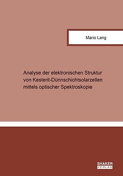 Analyse der elektronischen Struktur von Kesterit-Dünnschichtsolarzellen mittels optischer Spektroskopie