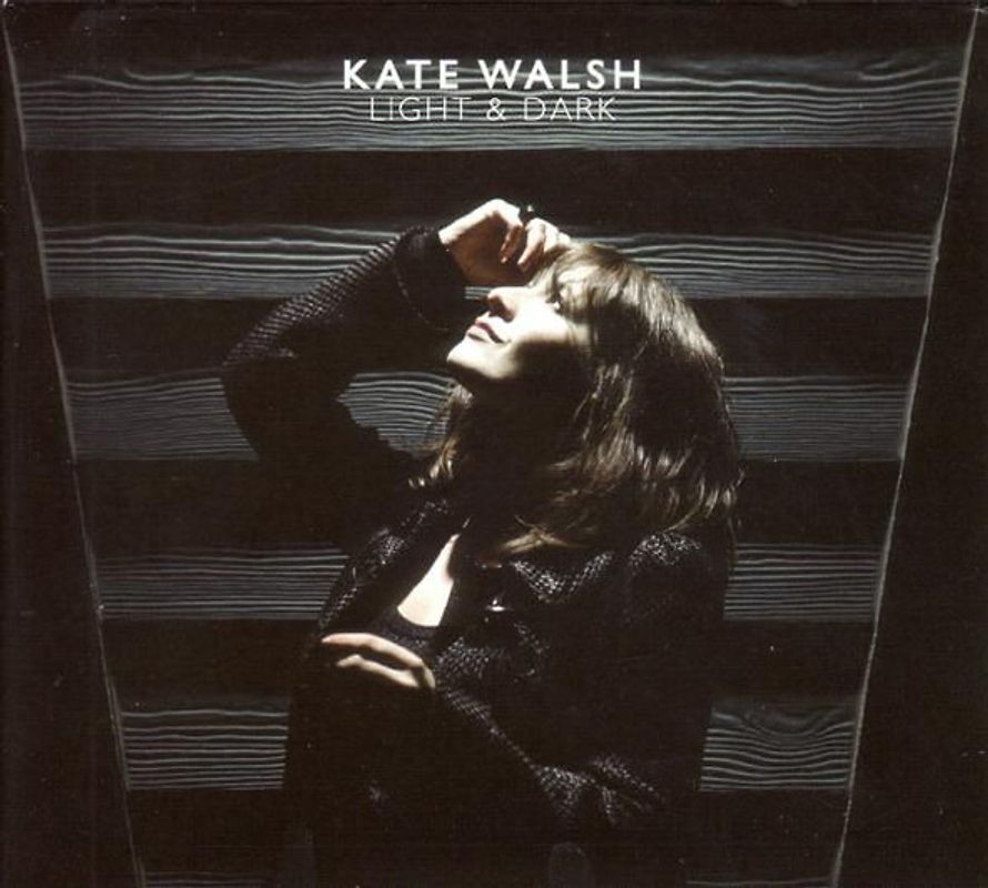Kate Walsh - Light & Dark